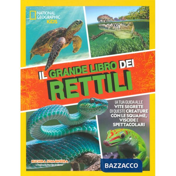 Grande libro dei rettili. Ediz. a colori (Il)