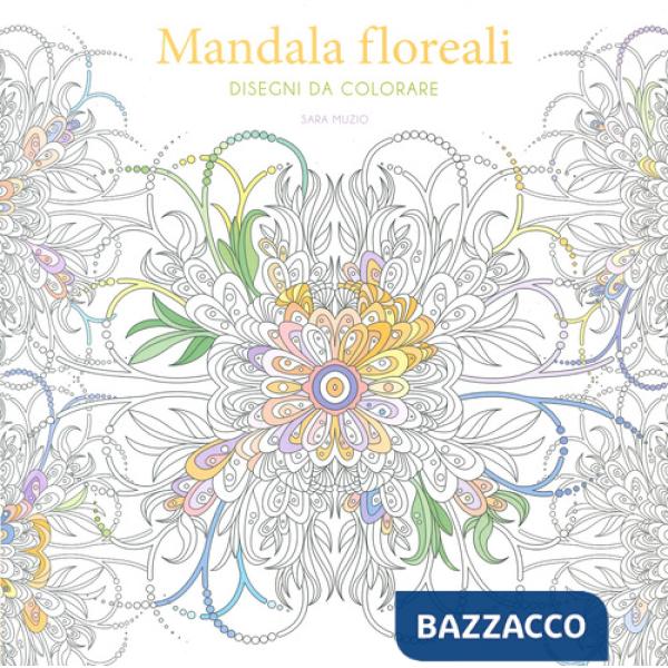 Mandala floreali. Disegni da colorare. Ediz. illustrata