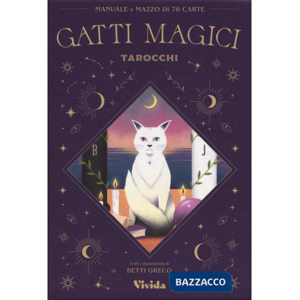 Gatti magici. Tarocchi. Con 78 Carte