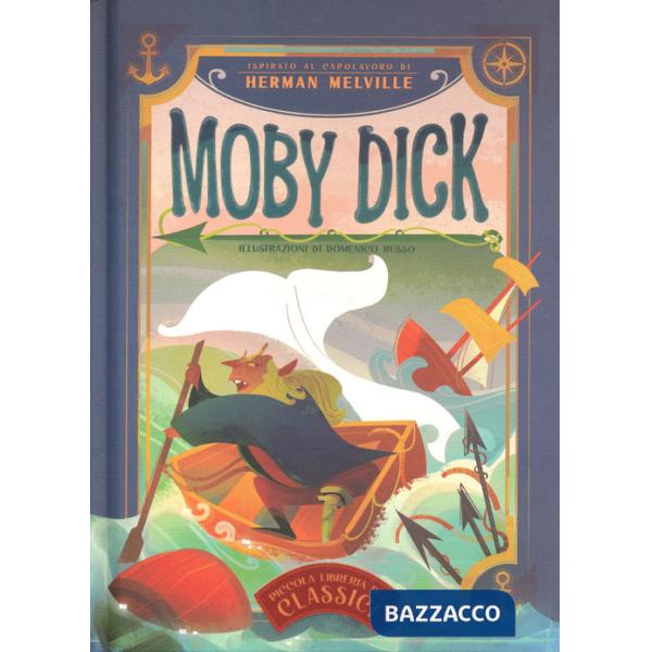 Moby Dick. Piccola libreria dei classici