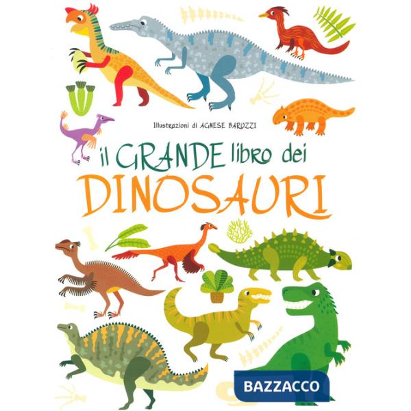 Grande libro dei dinosauri. Ediz. a colori (Il)