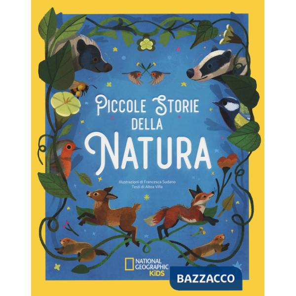 Piccole storie della natura. Ediz. a colori