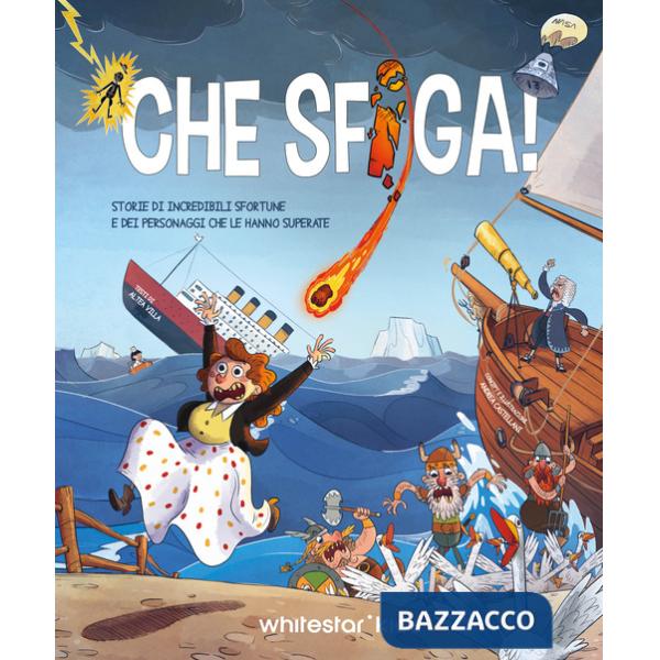 Che sfiga! Ediz. a colori