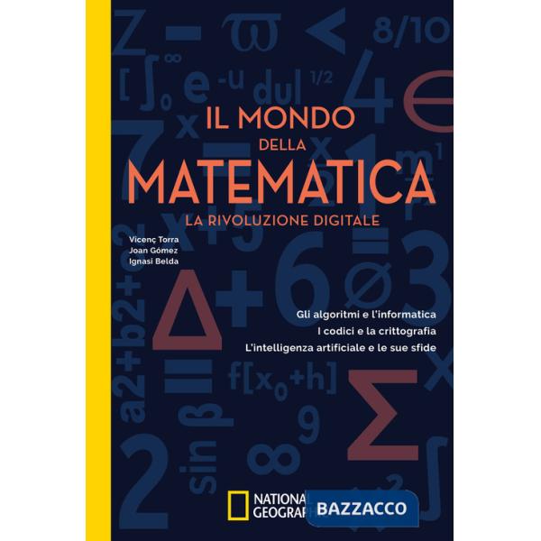 Mondo della matematica. La rivoluzione digitale (Il)