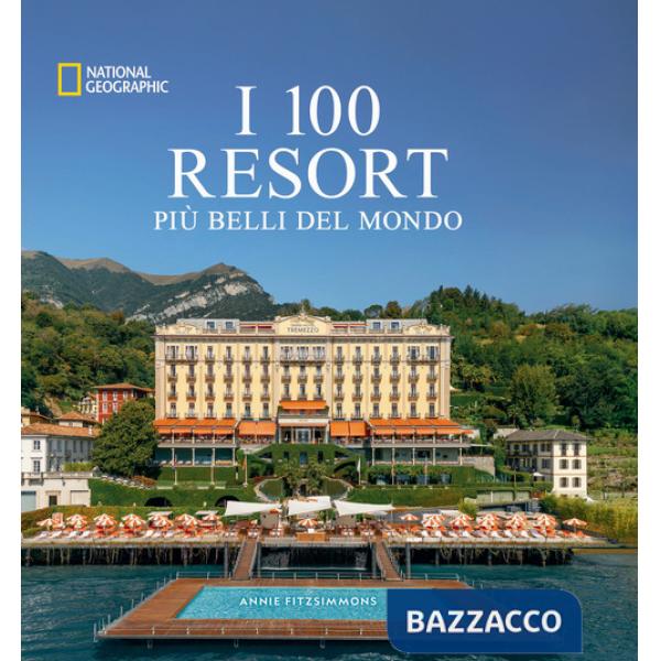 100 resort più belli del mondo (I)