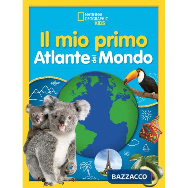 Mio primo atlante del mondo (Il)