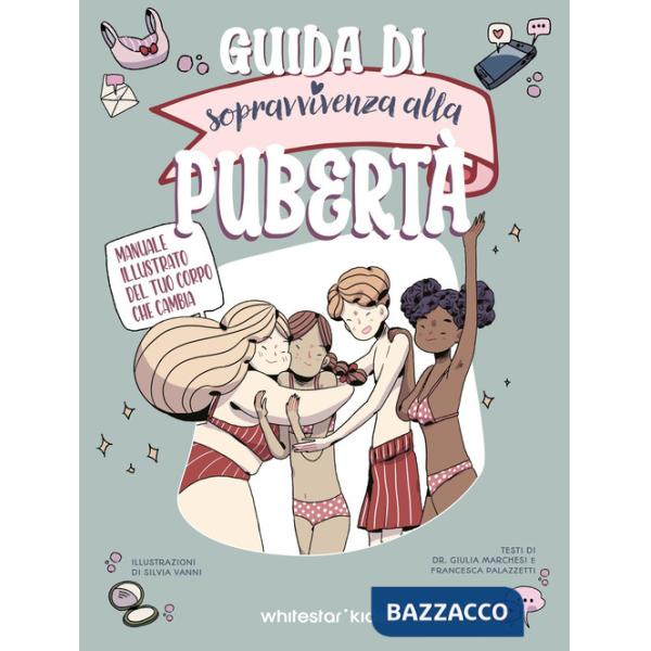 Guida di sopravvivenza alla pubertà