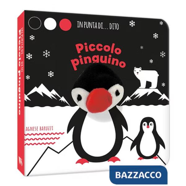 Piccolo piguino. In punta di dito. Ediz. a colori