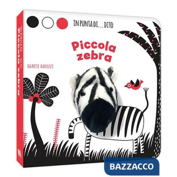 Piccola zebra. In punta di dito. Ediz. a colori