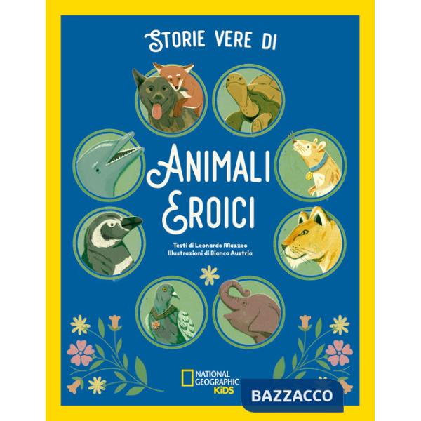 Storie vere di animali eroici