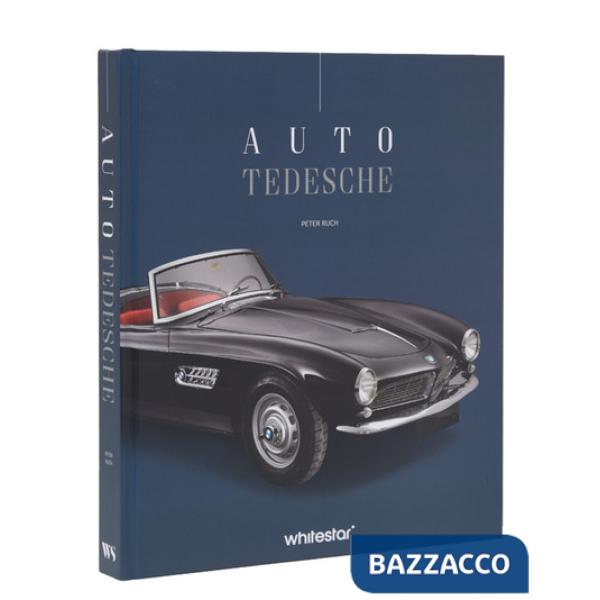Auto tedesche. Ediz. a colori