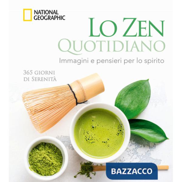 Zen quotidiano. 365 giorni di serenità (Lo)