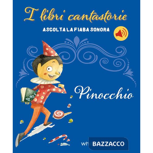 Pinocchio. Fiabe sonore. Ediz. a colori