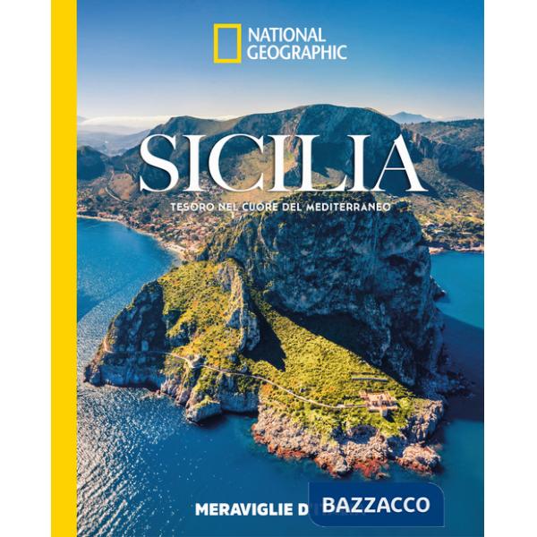 Sicilia. Tesoro nel cuore del Mediterraneo