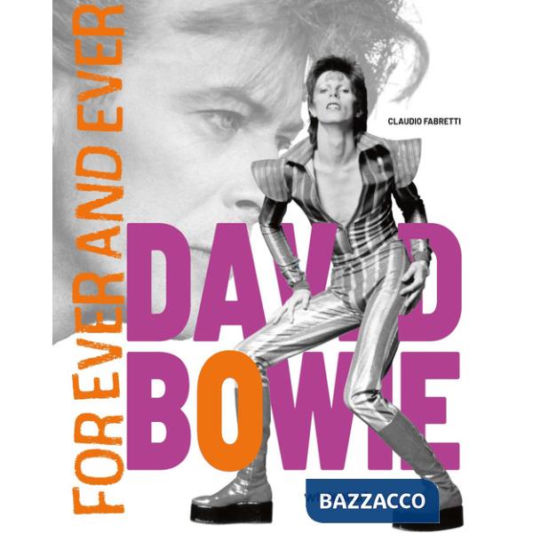 David Bowie. Forever and ever