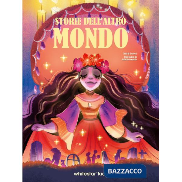 Storie dell'altro mondo. Storie leggende