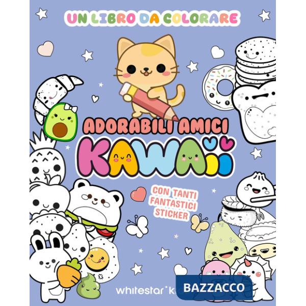 Adorabili amici kawaii. Un libro da colorare. Con adesivi. Ediz. illustrata