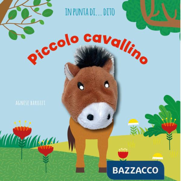 Piccolo cavallino. In punta di dito. Ediz. a colori
