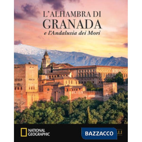 Alhambra di Granada e le fortezze dell'Andalusia (L')