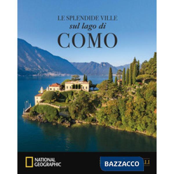 Splendide ville sul lago di Como (Le)