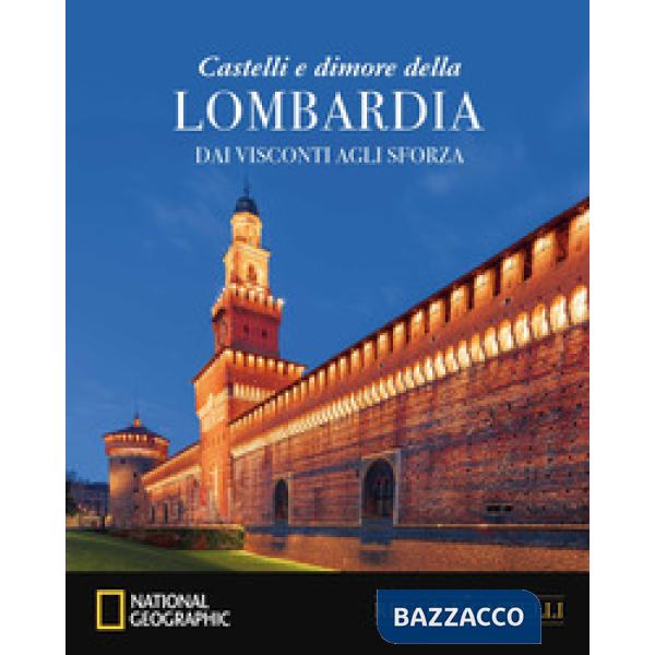 Castelli e dimore della Lombardia