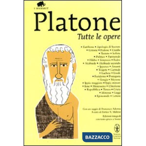 Tutte le opere. Testo greco a fronte