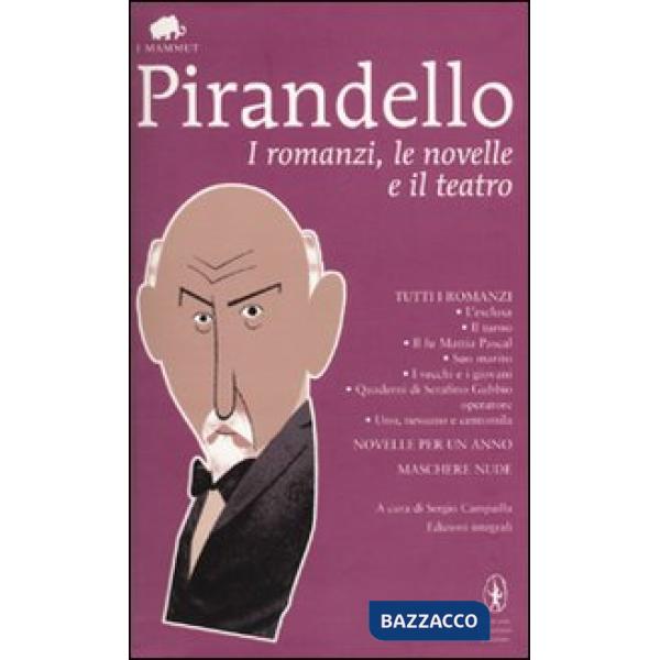 Romanzi, le novelle e il teatro (I)