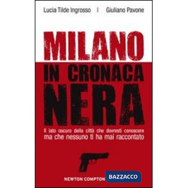 Milano in cronaca nera