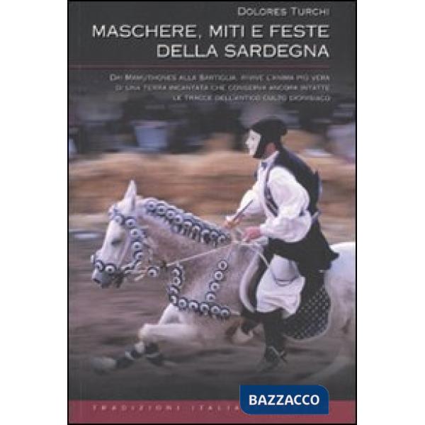 Maschere, miti e feste della Sardegna