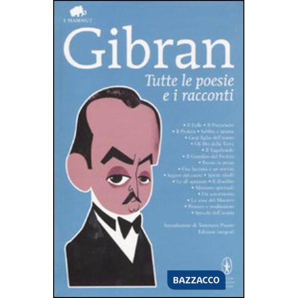 Tutte le poesie e i racconti. Ediz. integrale