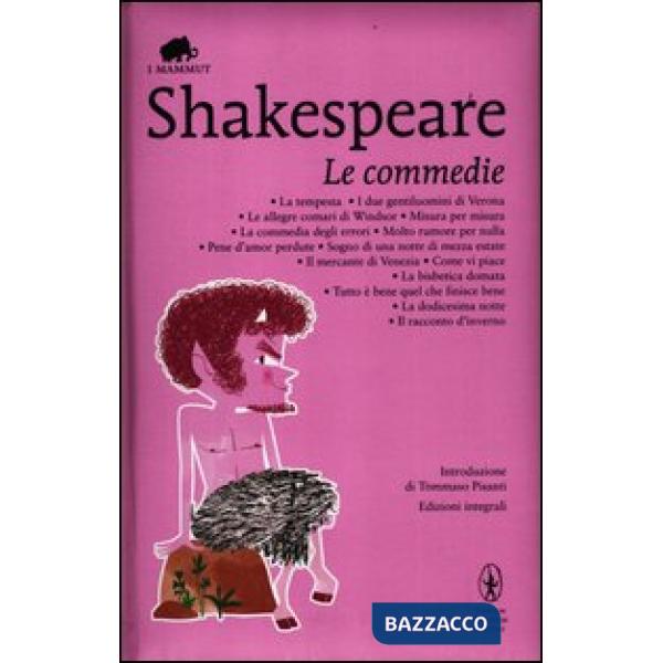 Commedie: La tempesta-I due gentiluomini di Verona-Le allegre comari di Windsor-