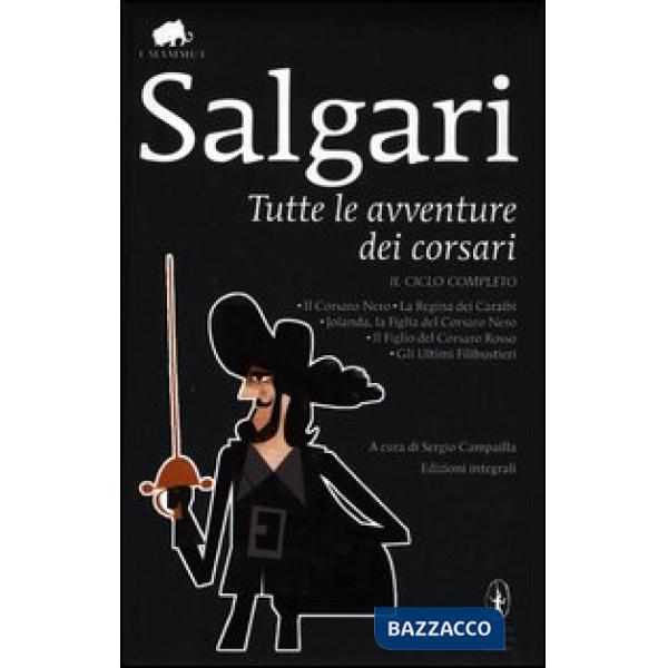Tutte le avventure dei corsari: Il Corsaro Nero-La regina dei Caraibi-Jolanda, l