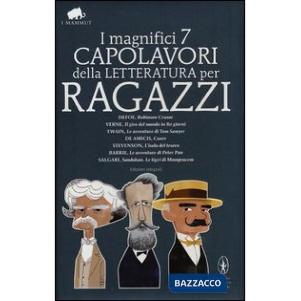 Magnifici 7 capolavori della letteratura per ragazzi: Robinson Crusoe-Il giro de