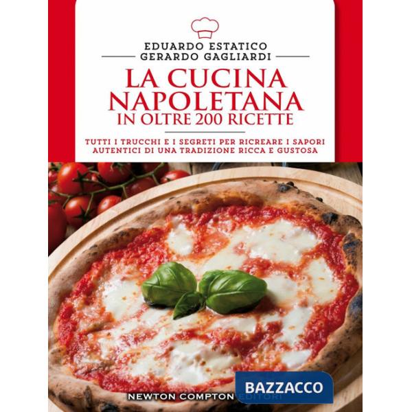 Cucina napoletana in oltre 200 ricette (La)
