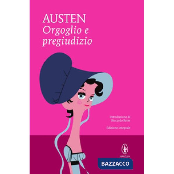 Orgoglio e pregiudizio. Ediz. integrale