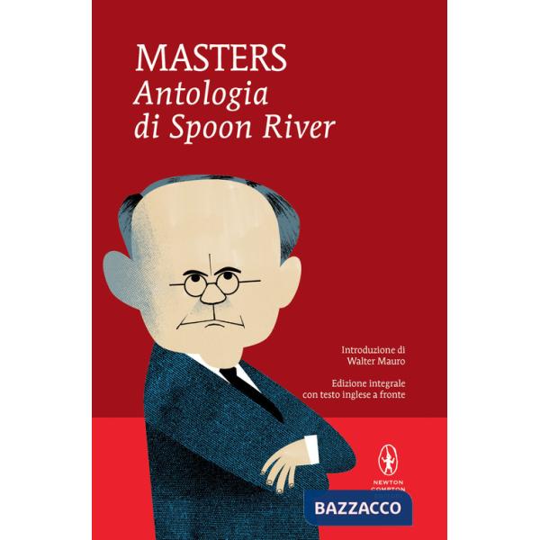 Antologia di Spoon River. Testo inglese a fronte. Ediz. integrale