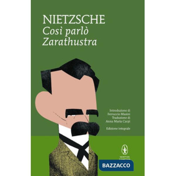 Così parlò Zarathustra. Ediz. integrale