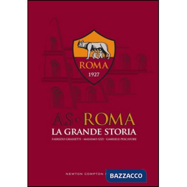 AS Roma. La grande storia