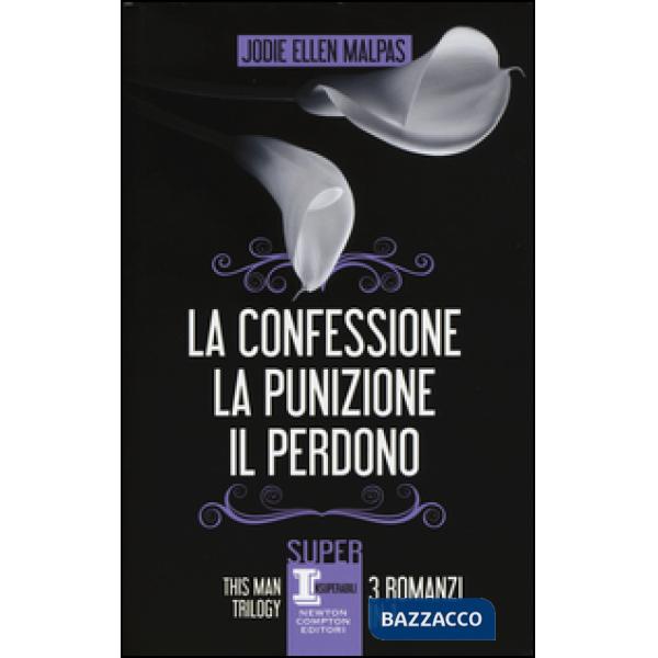 This man trilogy: La confessione-La punizione-Il perdono. Ediz. illustrata