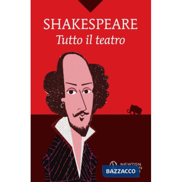 Tutto il teatro. Ediz. integrale