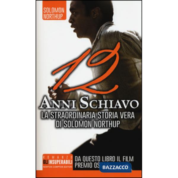 12 anni schiavo