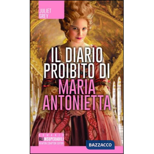 Diario proibito di Maria Antonietta (Il)