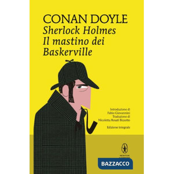Sherlock Holmes. Il mastino dei Baskerville. Ediz. integrale