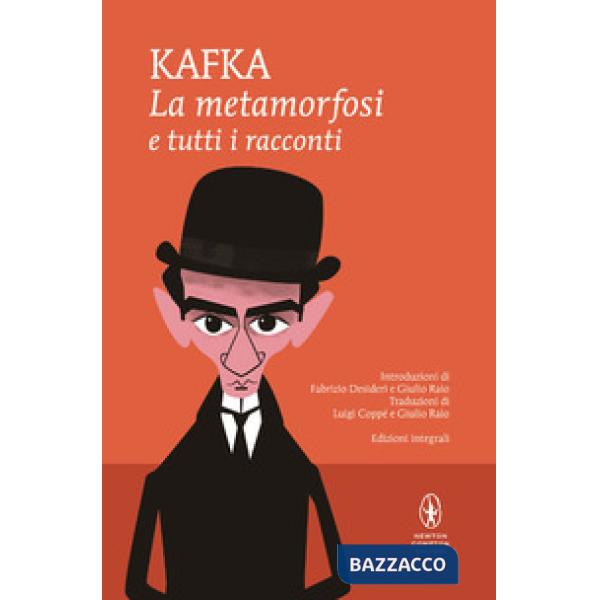 Metamorfosi e tutti i racconti. Ediz. integrale (La)