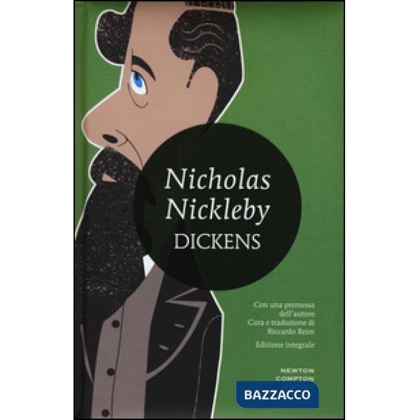 Nicholas Nickleby. Ediz. integrale
