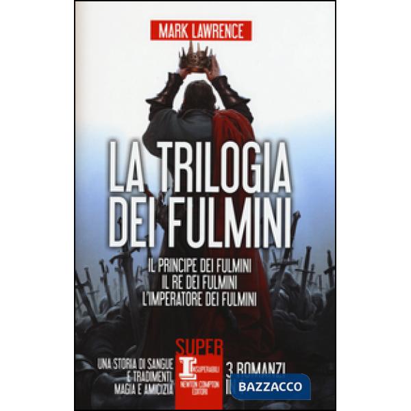 Trilogia dei fulmini: Il principe dei fulmini-Il re dei fulmini-L'imperatore dei fulmini (La)