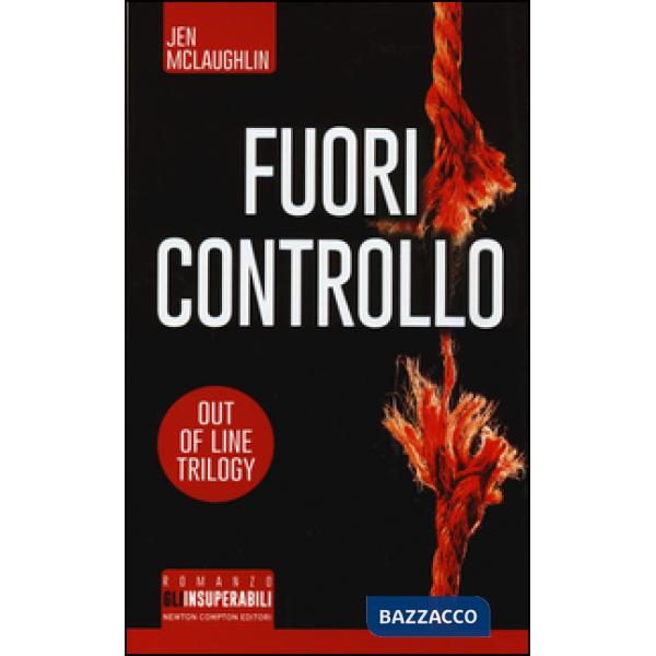 Fuori controllo. Out of line trilogy