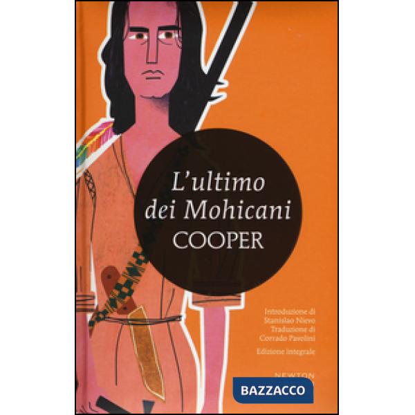 Ultimo dei mohicani. Ediz. integrale (L')