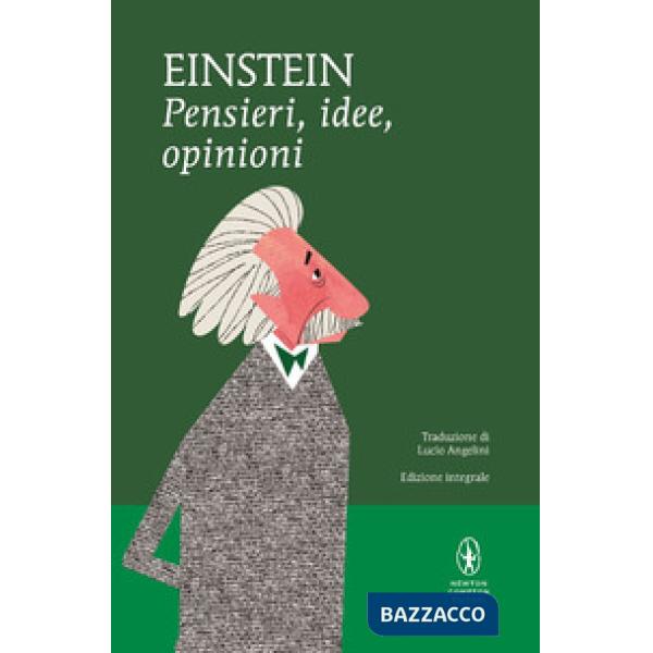 Pensieri, idee, opinioni. Ediz. integrale