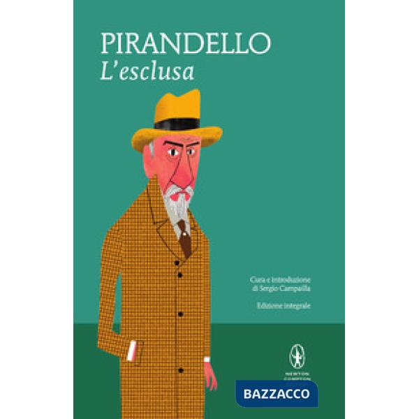 Esclusa. Ediz. integrale (L')